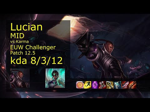 Rank 2 on EUW server - Lucian Mid: Lucian vs Karma