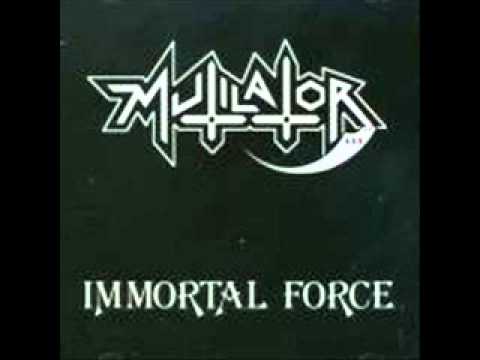 Mutilator   Immortal Force