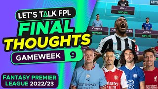 FINAL TEAM SELECTION THOUGHTS FOR GW9 | FANTASY PREMIER LEAGUE 2022/23 TIPS