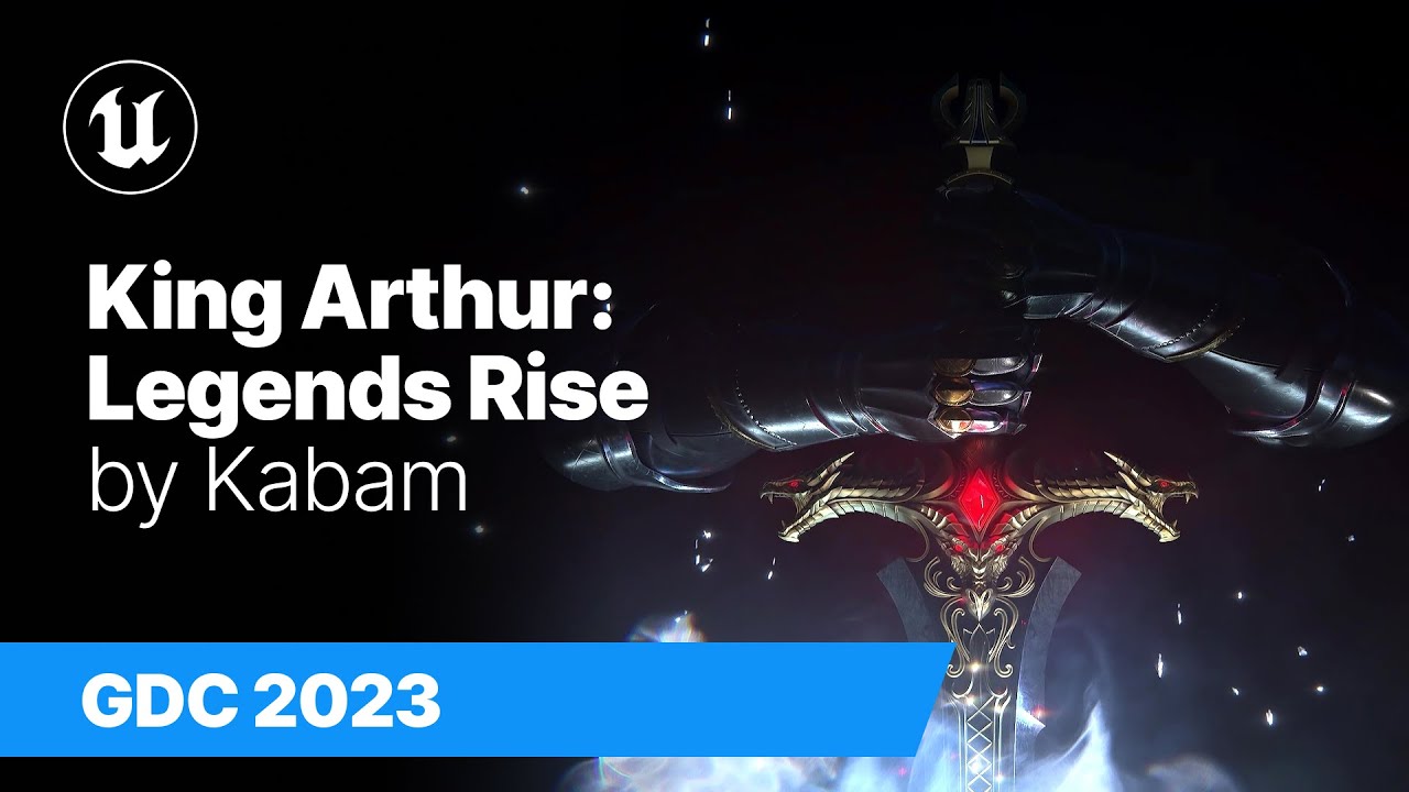 King Arthur: Legends Rise by Kabam | State of Unreal | GDC 2023
