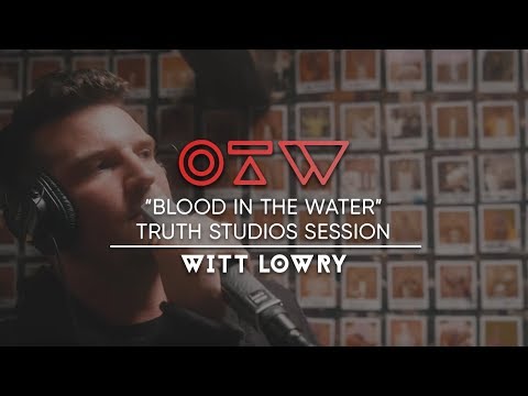 Blood In The Water - Witt Lowry