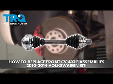 How to Replace Front CV Axle Assemblies 2010-2014 Volkswagen GTI