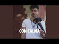 Con Calma