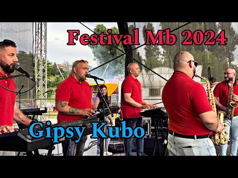 Gipsy Kubo Festival MB 2024