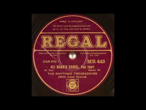The Rhythmic Troubadours - Ali Baba's Camel (1931)