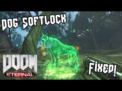 Ancient Gods part 2, Dog Softlock Fix || Doom Eternal