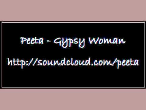 Peeta & Crystal Waters - Gypsy Woman