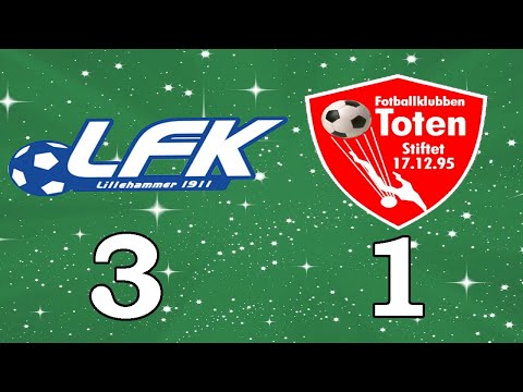 Lillehammer FK 3-1 FK Toten