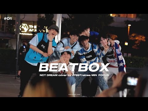 [Fancam] 230513 BEATBOX (NCT DREAM) ㅡ MIN #789Trainee @ Central World #789DANCEALLDAY [ Round 1 ]