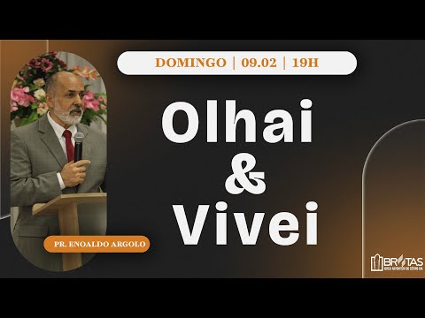 Olhai e Vivei | Domingo | 09/02/2025
