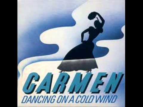 Carmen - She's changed