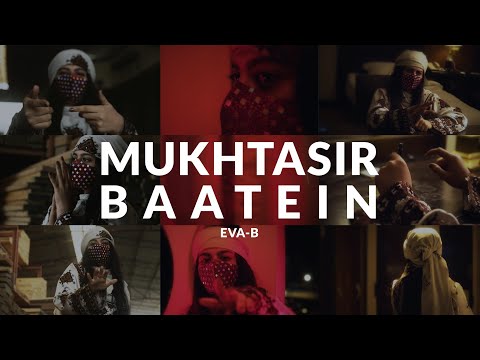 Eva B - Mukhtasir Baatein (Official Music Video) Prod. @ZahraParacha | No Limit Muzik