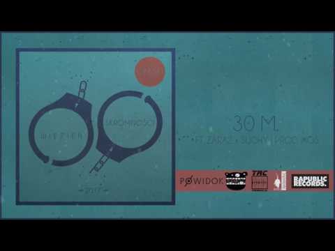 Czeski - 30m feat. ZaRaz & Suchy (beat !koS)