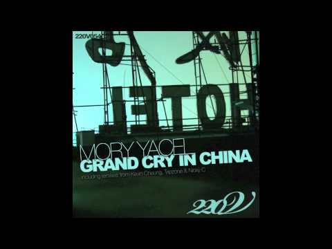 Mory Yacel "GRAND CRY IN CHINA" (ORIGINAL MIX)