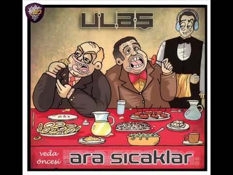 U.L.a.Ş - Gelen Olmadı