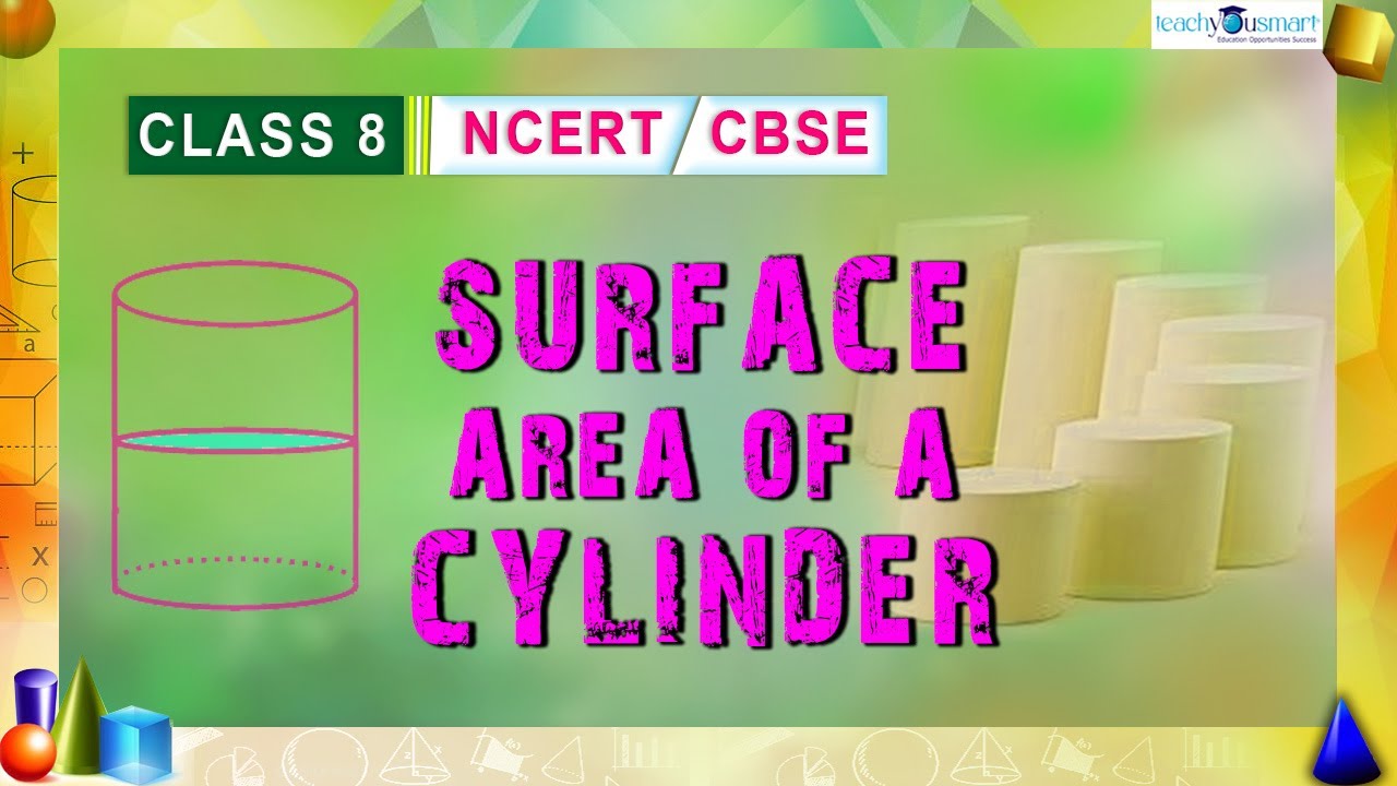 Mensuration - Surface Area of a Cylinder - #class8 #chapter11 #ncertmaths