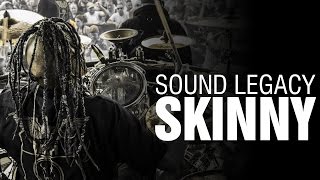 Sound Legacy - Skinny