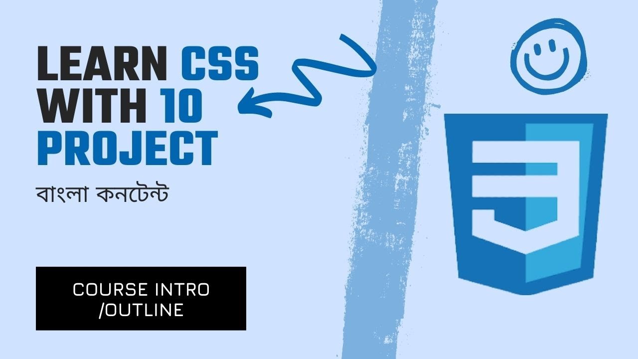 Project Based CSS Bangla Tutorial #1 Full Course Outline