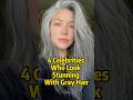 4 celebrities who look stunning with Gray hair.#celebrity #famous #fyp