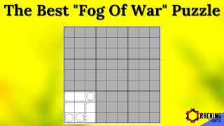 The Best "Fog Of War" Puzzle
