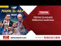 LANGSUNG Pentas SU Agung Perikatan Nasional I 10 Ogos 2023