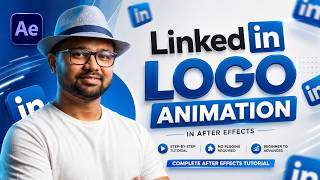 LinkedIn Logo Animation | Complete After Effects Tutorial