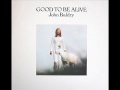 Long John Baldry / Good To Be Alive / Gasoline Alley