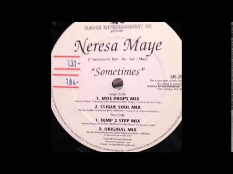 Neresa Maye Sometimes