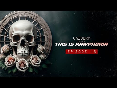 This Is Rawphoria: Episode 006 | Melodic Raw Hardstyle Mix 2024