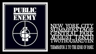Public Enemy - Terminator X To The Edge Of Panic (Central Park Summerstage 2010)