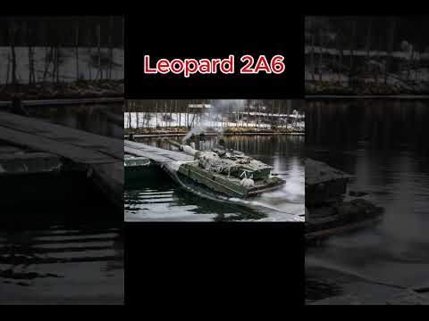 ⓐⓘ Kampfpanzer Leopard 2A6 cross river #tank #戦車 #panzer #leopard2 #leopard2a6 #leopardtank  #танк