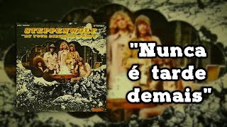 Steppenwolf - It&#39;s Never Too Late (Supernatural) [Legendado BR]