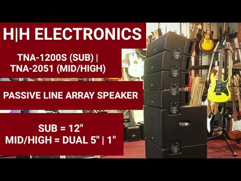 HH ELECTRONICS | TNA 1200S (SUB). TNA 2051 (MID/HIGH) PASSIVE LINE ARRAY