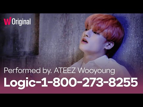 다음 빈칸을 채우시오 | ATEEZ 우영's Special Video | 'Logic - 1-800-273-8255' Performed by. Wooyoung  | 왓챠 오리지널
