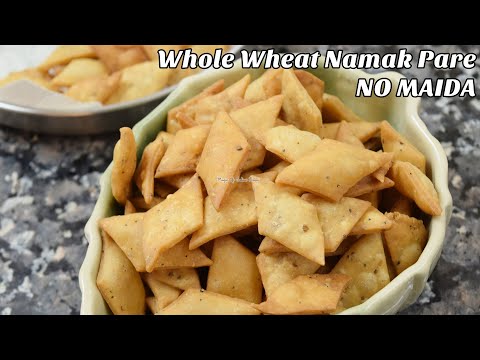 Whole Wheat Khasta Namak Pare - No Maida - Healthy Snacks for kids - Crispy Dry Snacks Wheat Flour