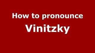How to pronounce Vinitzky
