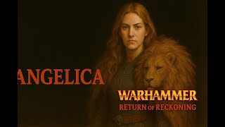 White Lion - Angelica - Order  Warhammer Return Of Reckoning