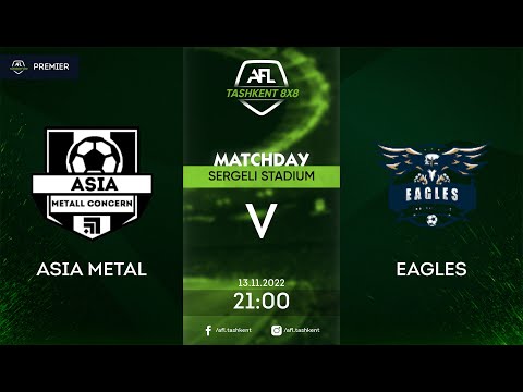 AFL Uzbekistan  Premier  7 -tur  ASIA METAL  -   EAGLES
