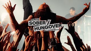 Sueco - Sober/Hungover (feat. Arizona Zervas) [Music Video]