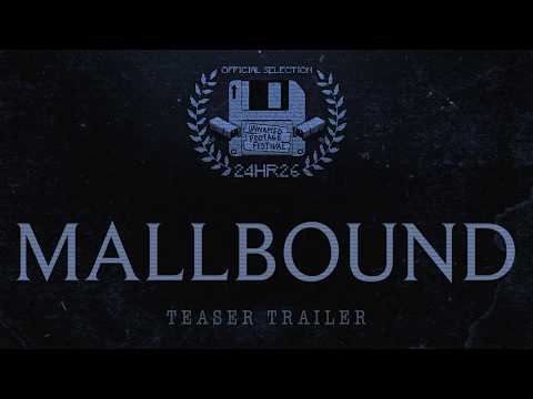 MALLBOUND (2026) Teaser Trailer - Found Footage Horror