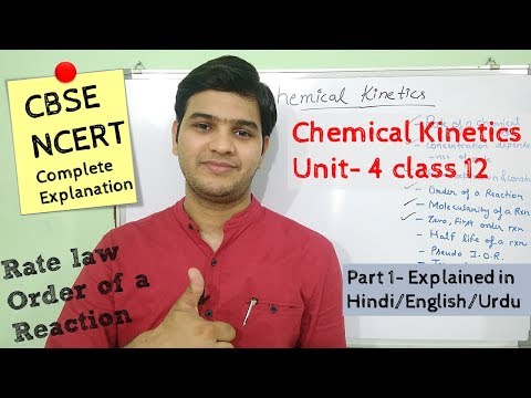 Chemical Kinetics class 12 part 1 #NCERT unit 4 explained in Hindi/اردو Video