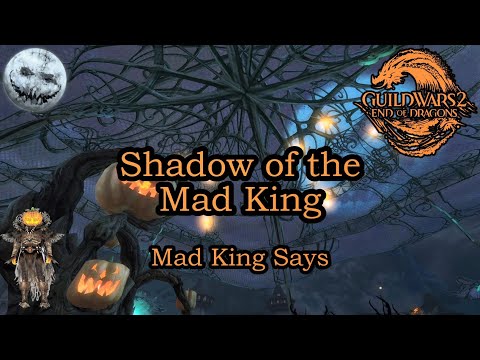 Guild Wars 2 | Shadow of the Mad King | Mad King Says (Tutorial)