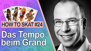 Skat spielen #24: Das Tempo beim Grand (mit Untertiteln / with English subtitles)