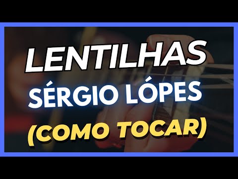Lentilhas - Sérgio Lopes