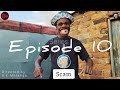 TSHEPANG COMEDY SERIES EPISODE 10 SEASON 1 SCAM