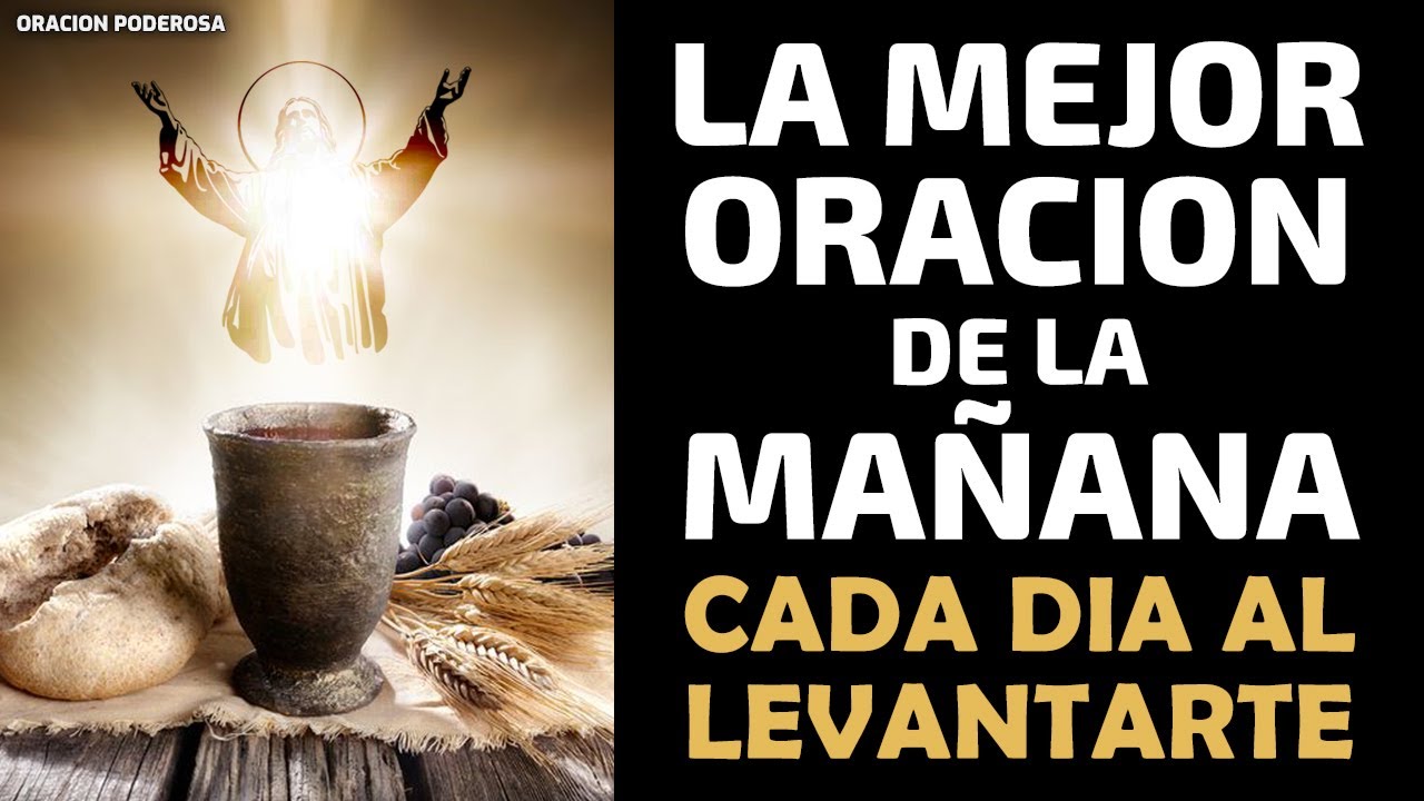 La mejor Oración de la Mañana que puedes hacer cada día al levantarte