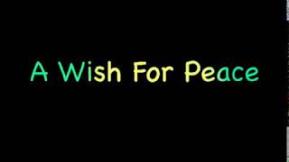 A Wish For Peace