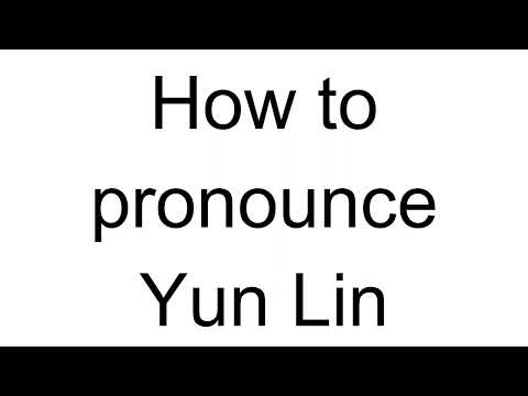 How to Pronounce Yun Lin (Chinese)
