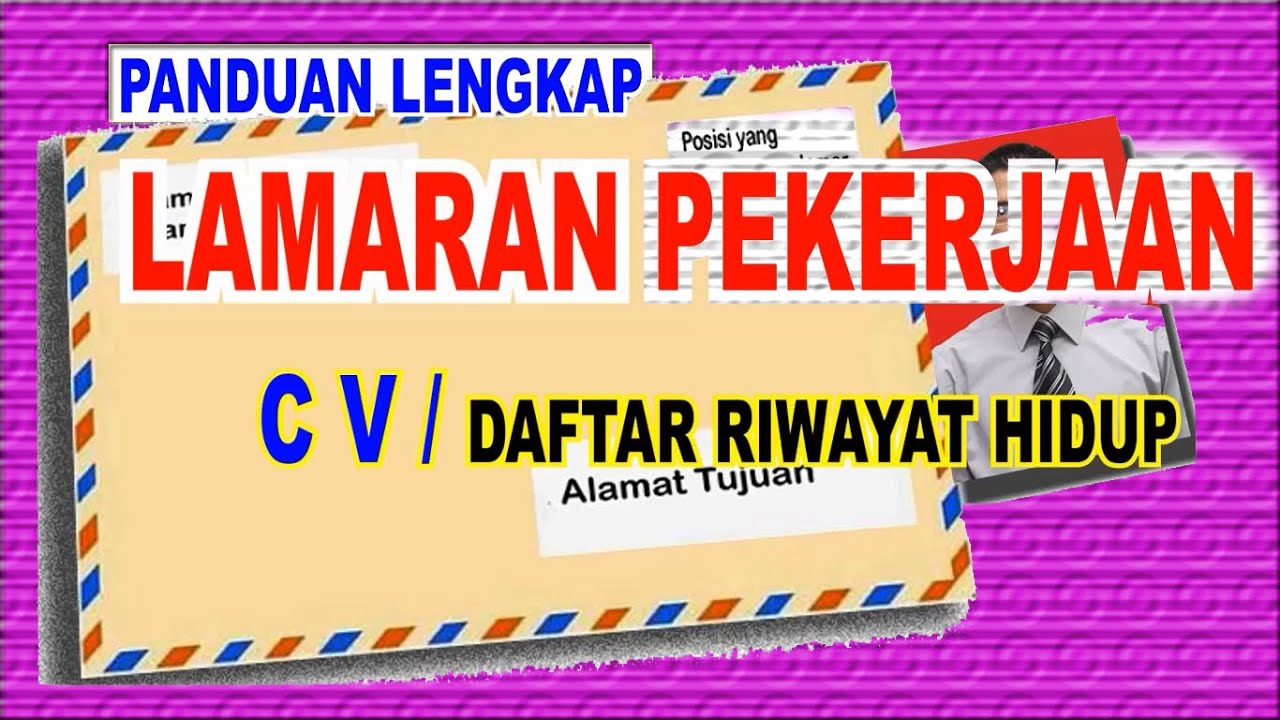 Cara Membuat Lamaran Kerja   CV   Daftar Riwayat Hidup @BudiKomputer