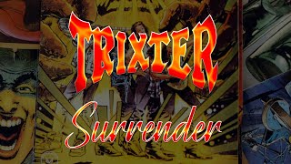 Trixter - Surrender (Lyrics)